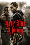 Image We Die Young / Morimos jóvenes