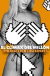 Image El clímax del millón: La historia de Pornhub